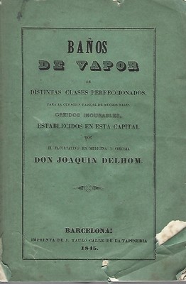 Imagen del vendedor de Baos de vapor de distintas clases perfeccionados, para la curacin radical de muchos males creidos incurables a la venta por Libreria Sanchez