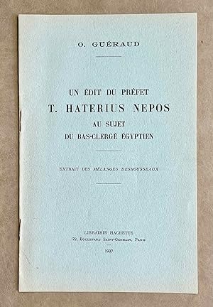 Un édit du préfet T. Haterius Nepos au sujet du bas-clergé égyptien