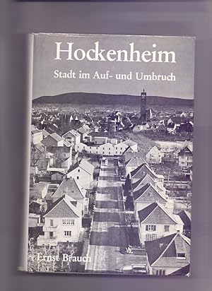 Hockenheim Stadt im Auf- und Umbruch.