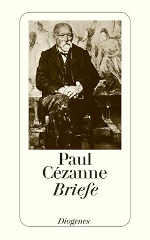 Bild des Verkäufers für Briefe : Die neue, ergänzte und verbesserte Ausgabe der gesammelten Briefe von und an Paul Cézanne zum Verkauf von Smartbuy