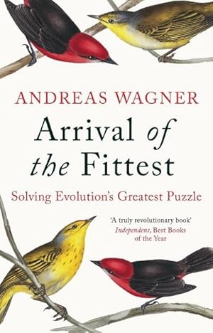 Immagine del venditore per Arrival of the Fittest : Solving Evolution's Greatest Puzzle venduto da Smartbuy