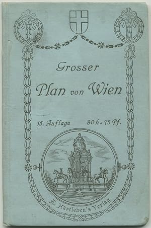 Grosser Plan von Wien. 13. Auflage.