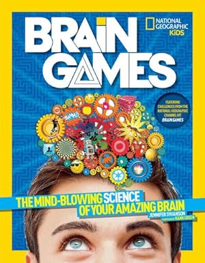 Bild des Verkufers fr Brain Games : The Mind-Blowing Science of Your Amazing Brain zum Verkauf von Smartbuy