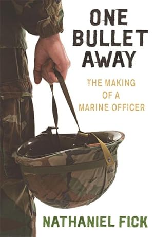 Bild des Verkufers fr One Bullet Away : The making of a US Marine Officer zum Verkauf von Smartbuy