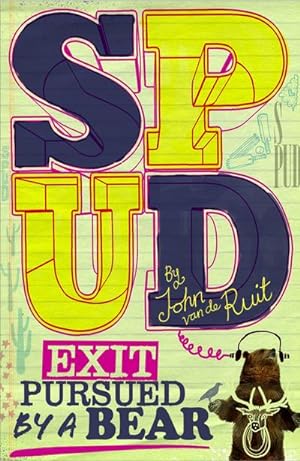 Seller image for Spud: Exit, Pursued by a Bear for sale by Smartbuy