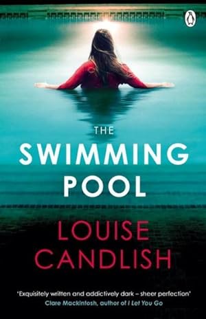 Seller image for The Swimming Pool : From the author of ITV's Our House starring Martin Compston and Tuppence Middleton for sale by Smartbuy