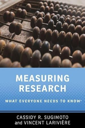 Seller image for Measuring Research : What Everyone Needs to Know(r) for sale by Smartbuy