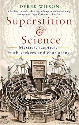 Bild des Verkufers fr Superstition and Science : Mystics, sceptics, truth-seekers and charlatans zum Verkauf von Smartbuy