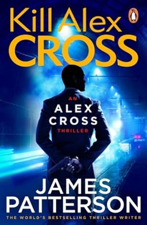 Imagen del vendedor de Kill Alex Cross : (Alex Cross 18) a la venta por Smartbuy