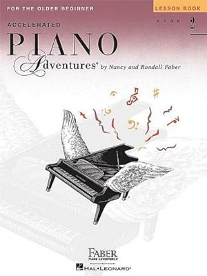 Bild des Verkufers fr Accelerated Piano Adventures for the Older Beginner: Lesson Book 2, International Edition zum Verkauf von Smartbuy