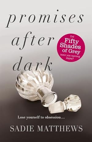 Bild des Verkufers fr Promises After Dark (After Dark Book 3) : After Dark Book Three zum Verkauf von Smartbuy