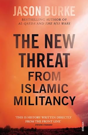 Image du vendeur pour The New Threat From Islamic Militancy mis en vente par Smartbuy