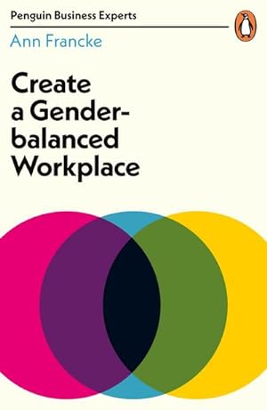 Bild des Verkufers fr Create a Gender-Balanced Workplace zum Verkauf von Smartbuy