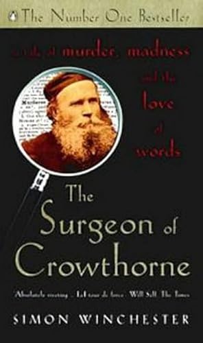 Seller image for The Surgeon of Crowthorne : A Tale of Murder, Madness and the Oxford English Dictionary for sale by Smartbuy