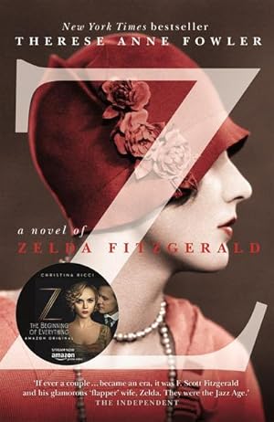 Bild des Verkufers fr Z: A Novel of Zelda Fitzgerald zum Verkauf von Smartbuy