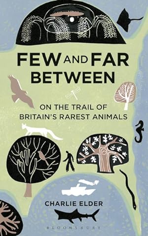 Bild des Verkufers fr Few And Far Between : On The Trail of Britain's Rarest Animals zum Verkauf von Smartbuy