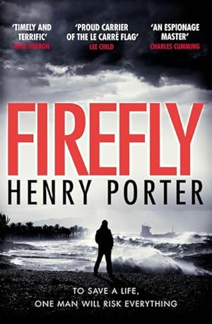 Bild des Verkufers fr Firefly : Heartstopping chase thriller & winner of the Wilbur Smith Award zum Verkauf von Smartbuy