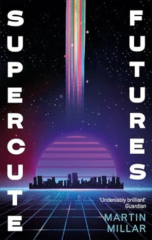 Bild des Verkufers fr Supercute Futures zum Verkauf von Smartbuy