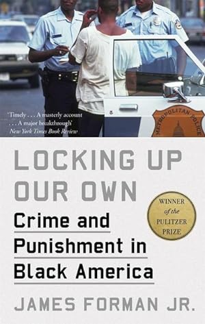 Seller image for Locking Up Our Own : Winner of the Pulitzer Prize for sale by Smartbuy