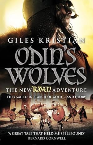 Seller image for Raven 3: Odin's Wolves : (Raven: 3): A thrilling, blood-stirring and blood-soaked Viking adventure from bestselling author Giles Kristian for sale by Smartbuy