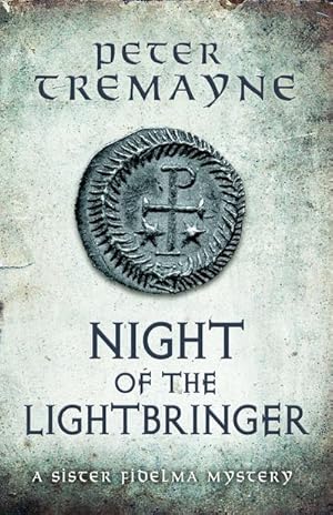 Bild des Verkufers fr Night of the Lightbringer (Sister Fidelma Mysteries Book 28) : An engrossing Celtic mystery filled with chilling twists zum Verkauf von Smartbuy