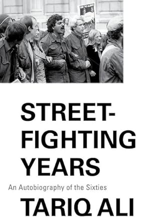 Bild des Verkufers fr Street-Fighting Years : An Autobiography of the Sixties zum Verkauf von Smartbuy