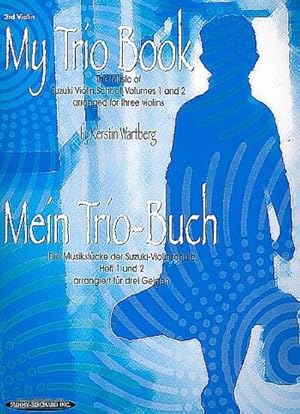 Seller image for My Trio Book (Mein Trio-Buch) (Suzuki Violin Volumes 1-2 Arranged for Three Violins) : Violin 3 for sale by Smartbuy