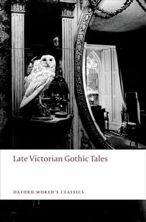 Bild des Verkufers fr Late Victorian Gothic Tales zum Verkauf von Smartbuy