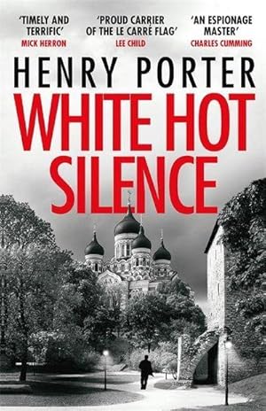 Bild des Verkufers fr White Hot Silence : Gripping spy thriller from an espionage master zum Verkauf von Smartbuy