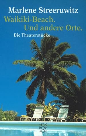 Seller image for Waikiki-Beach. Und andere Orte : Die Theaterstcke for sale by Smartbuy