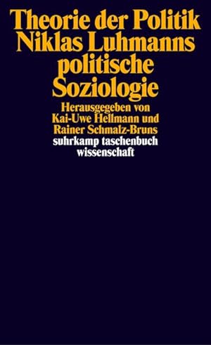 Bild des Verkufers fr Theorie der Politik : Niklas Luhmanns politische Soziologie zum Verkauf von Smartbuy