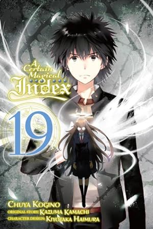 Bild des Verkufers fr A Certain Magical Index, Vol. 19 (Manga) zum Verkauf von Smartbuy