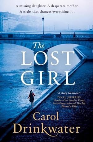 Seller image for The Lost Girl : A captivating tale of mystery and intrigue. Perfect for fans of Dinah Jefferies for sale by Smartbuy