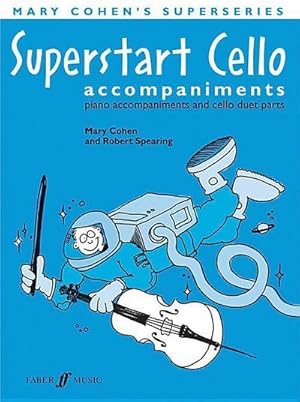 Seller image for Superstart Cello : Piano Acc. & Cello Duet, Instrumental Parts for sale by Smartbuy