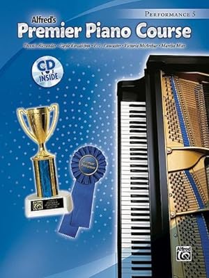 Bild des Verkufers fr Premier Piano Course Performance, Bk 5 : Book & CD zum Verkauf von Smartbuy