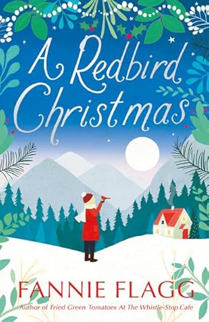 Immagine del venditore per A Redbird Christmas : A heart-warming, feel-good festive read venduto da Smartbuy