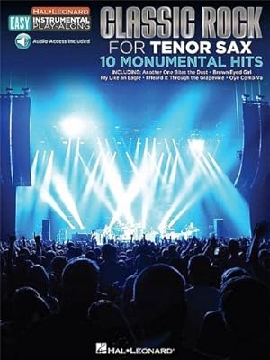 Bild des Verkufers fr Classic Rock - 10 Monumental Hits: Tenor Sax Easy Instrumental Play-Along Book with Online Audio Tracks zum Verkauf von Smartbuy