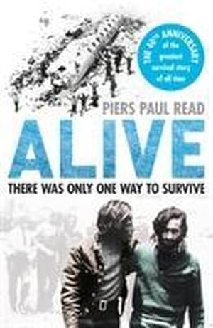 Seller image for Alive : The True Story of the Andes Survivors for sale by Smartbuy