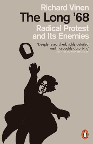 Bild des Verkufers fr The Long '68 : Radical Protest and Its Enemies zum Verkauf von Smartbuy