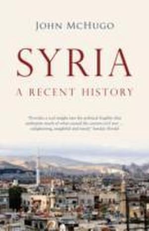 Imagen del vendedor de Syria : A Recent History a la venta por Smartbuy