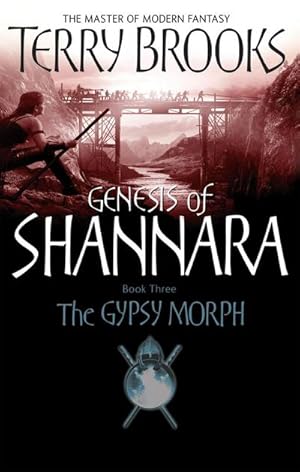 Bild des Verkufers fr The Gypsy Morph : Genesis of Shannara Book Three zum Verkauf von Smartbuy