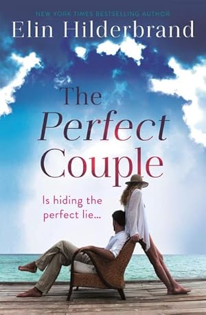 Bild des Verkufers fr The Perfect Couple : Are they hiding the perfect lie? A deliciously suspenseful read for summer 2019 zum Verkauf von Smartbuy