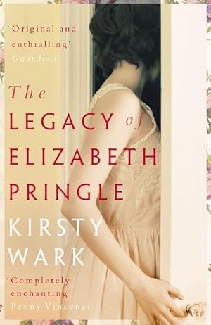 Bild des Verkufers fr The Legacy of Elizabeth Pringle : a story of love and belonging zum Verkauf von Smartbuy