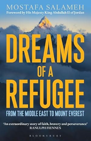 Image du vendeur pour Dreams of a Refugee : From the Middle East to Mount Everest mis en vente par Smartbuy