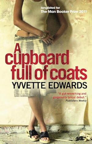 Seller image for A Cupboard Full of Coats : Longlisted for the Man Booker Prize 2011 for sale by Smartbuy