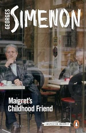 Bild des Verkäufers für Maigret's Childhood Friend : Inspector Maigret #69 zum Verkauf von Smartbuy