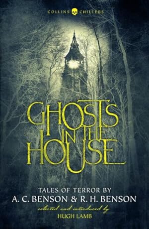 Image du vendeur pour Ghosts in the House : Tales of Terror by A. C. Benson and R. H. Benson mis en vente par Smartbuy