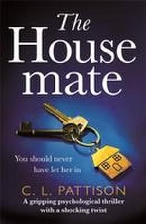 Immagine del venditore per The Housemate : a gripping psychological thriller with an ending you'll never forget venduto da Smartbuy