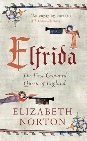 Bild des Verkufers fr Elfrida : The First Crowned Queen of England zum Verkauf von Smartbuy