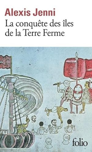 Seller image for La conqute des les de la Terre Ferme : folio 6642 for sale by Smartbuy